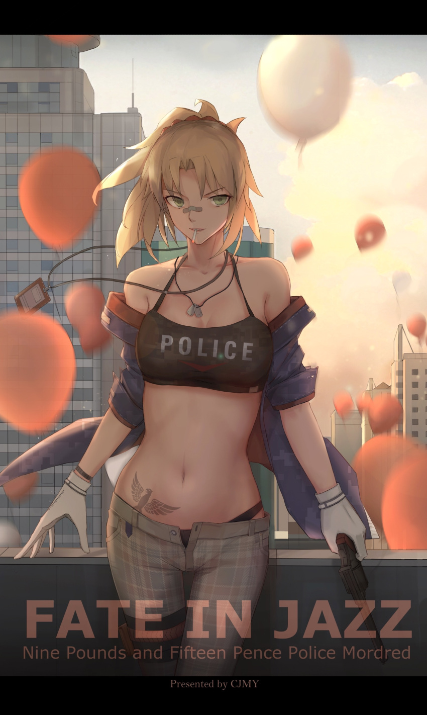 1girl absurdres ahoge alternate_costume artist_name balloon bandaid black_panties blonde_hair building_block caption cigarette cjmy clouds cloudy_sky commentary_request crop_top day dog_tags fate/apocrypha fate/grand_order fate/stay_night fate_(series) gloves green_eyes gun halter_top halterneck handgun highres holding holding_gun holding_weapon id_card jacket jacket_over_shoulder midriff mordred_(fate)_(all) navel off_shoulder open_fly panties pants sky tattoo unbuttoned_pants underwear urban weapon white_gloves