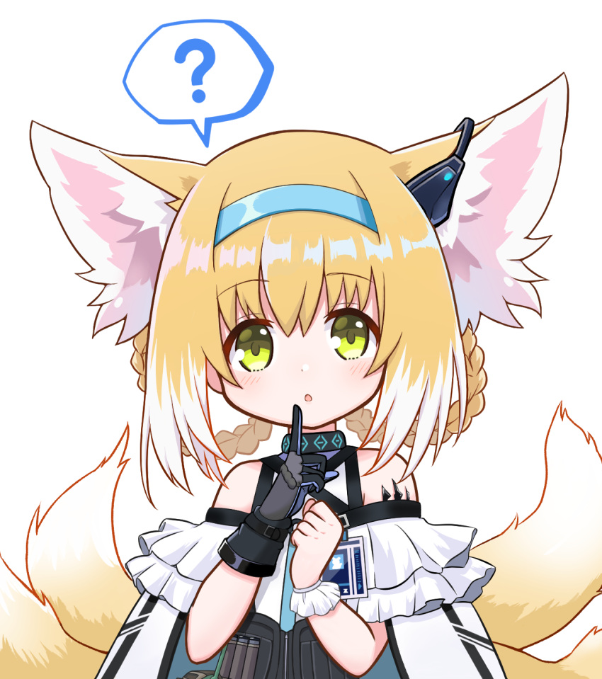1girl :o ? animal_ears arknights bare_shoulders black_gloves blonde_hair blue_hairband blush braid dress earpiece eyebrows_visible_through_hair finger_to_mouth fox_ears fox_girl fox_tail gloves green_eyes hairband highres id_card index_finger_raised kitara_koichi kitsune looking_at_viewer multicolored_hair multiple_tails open_mouth oripathy_lesion_(arknights) raised_eyebrows simple_background single_glove single_wrist_cuff solo speech_bubble spoken_question_mark streaked_hair suzuran_(arknights) tactical_clothes tail upper_body vest white_background white_dress white_hair white_wrist_cuffs wrist_cuffs