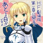  1girl :d ahoge armor armored_dress artist_signature artoria_pendragon_(all) blonde_hair commentary_request countdown dated fate/stay_night fate_(series) green_eyes highres index_finger_raised looking_at_viewer open_mouth saber short_hair sidelocks smile solo task_owner upper_body 