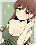  1girl alternate_costume blush breasts brown_eyes brown_hair camisole character_name cleavage commentary dutch_angle eyebrows_visible_through_hair ikari_manatsu kantai_collection large_breasts long_hair looking_at_viewer ooi_(kantai_collection) solo upper_body 