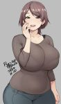  1girl :d agawa_ryou bangs bra bralines breasts brown_hair brown_sweater curvy english_commentary eyebrows_visible_through_hair grey_background grey_eyes grey_pants hand_on_own_cheek hip_focus large_breasts looking_at_viewer mature open_mouth original pants plump short_hair smile standing sweater swept_bangs thick_thighs thighs underwear 
