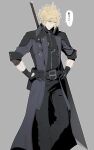  1boy alternate_costume belt black_gloves black_pants black_shirt blonde_hair blue_eyes buster_sword chest_strap cloud_strife final_fantasy final_fantasy_vii final_fantasy_vii_remake gloves grey_background hair_between_eyes hands_on_hips highres kyoujixxxx long_jacket looking_down male_focus military_jacket multiple_belts pants shirt short_hair sleeves_rolled_up solo spiky_hair thought_bubble turtleneck upper_body weapon weapon_on_back 