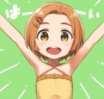  1girl absurdres arms_up bare_shoulders blush camisole commentary_request green_background hair_ornament hairclip happy highres idolmaster idolmaster_cinderella_girls looking_at_viewer miyanogi_jiji open_mouth orange_eyes orange_hair ryuzaki_kaoru short_hair smile solo teeth thick_eyebrows two-tone_background upper_body upper_teeth_only 