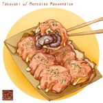  artist_logo chopsticks food food_focus food_name highres mayonnaise no_humans octopus original takoyaki tentacles yuki00yo 